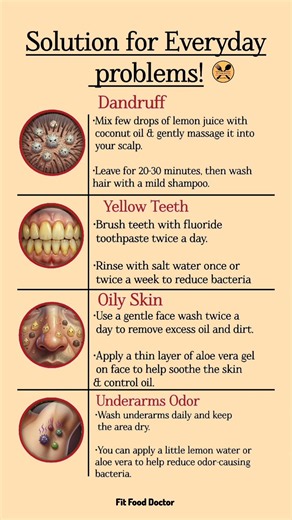 Simple Solutions for Everyday Problems | Dandruff, Yellow Teeth, Oily Skin & Body Odor #healthtips