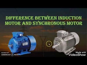 Difference Between Induction Motor and Synchronous Motor