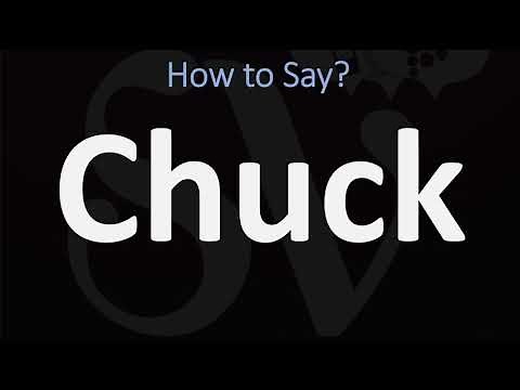 How to Pronounce Chuck? (CORRECTLY)