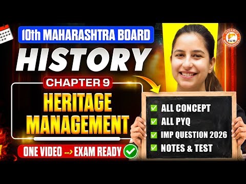 Heritage Management Class 10 History One Shot | Class 10 History Chapter 9 | MH Board | Varsha Mam