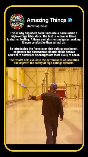 Why Engineers Use Flames Around High Voltage