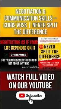 Negotiation & Communication Skills – Chris Voss | Never Split The Difference