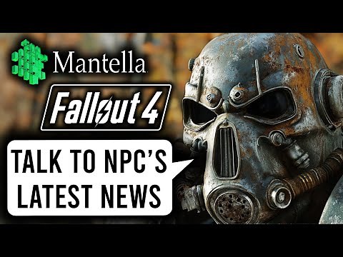Mantella For Fallout 4 And Fallout 4 VR Next Gen! Talk To Any NPC In Fallout 4 Next Gen! #fallout