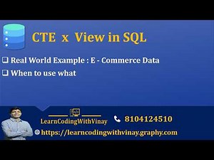 SQL CTE vs VIEW Explained with Real Example | When to Use CTE vs View in SQL Server