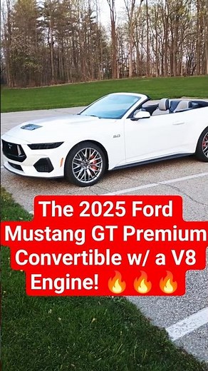 A Stunning Muscle Car - A 2025 Ford Mustang GT Premium Convertible w/ a V8 Engine! 🔥