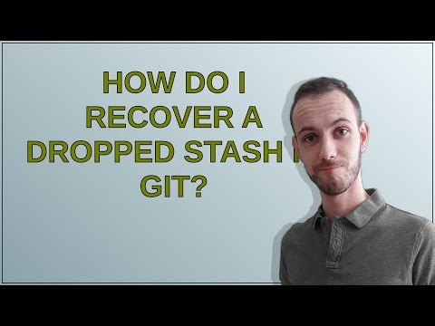 How do I recover a dropped stash in Git?