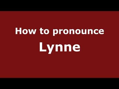 How to Pronounce Lynne - PronounceNames.com
