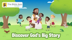 Bible App for Kids – Discover God’s Big Story - Day 1 of 30