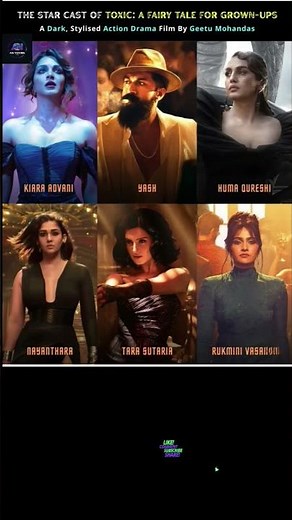 The Star Cast of Yash Toxic Movies😁😁💥💥💥