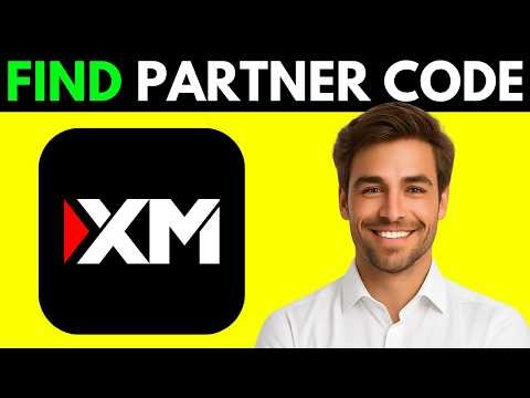 How To Find My Partner Code In XM (Step By Step 2026)