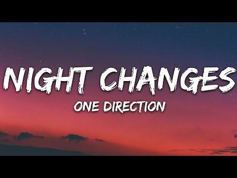One Direction - Night Changes (Lyrics)