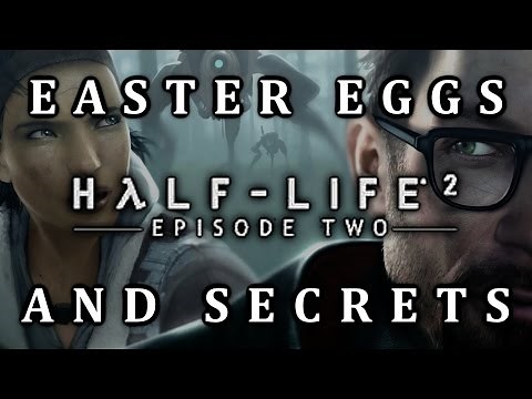 Half Life 2: Episode Two Easter Eggs And Secrets HD