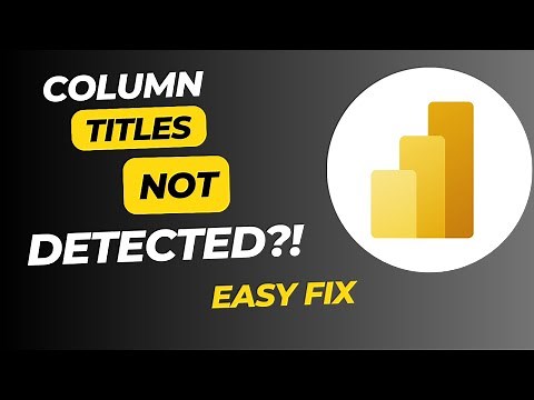 Power BI Issue: Column Titles Not Recognized? Here’s the Solution! 🚨