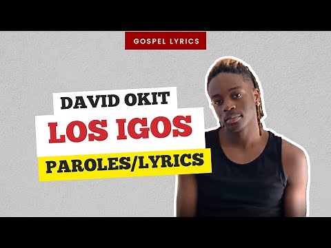 David Okit - Los Igos (Paroles)