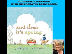 Kids Books Read Aloud "and then it's spring" by Julie Fogliano