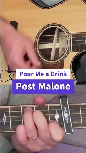Acoustic Guitar Tutorial: 'Pour Me a Drink' by Post Malone Made Easy