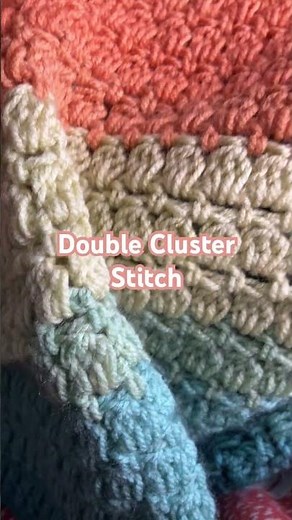Double Cluster Stitch Crochet Pattern #crochet #crochetpatterns