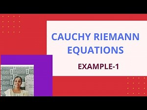 CAUCHY RIEMANN EQUATIONS