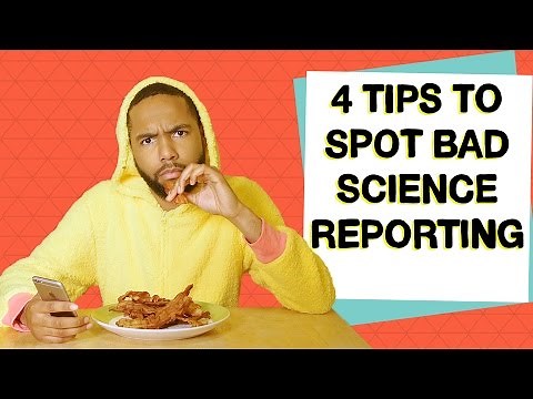 How To Spot Bad Science Reporting