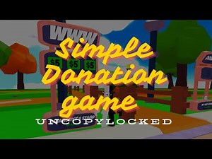 Uncopylocked Real Donation | simple Donation Game