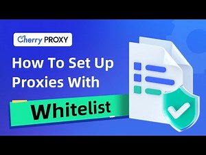 How To Set Up Proxies with Whitelist