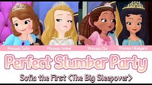 Perfect Slumber Party - Colour Coded Lyrics｜Sofia The First：The Big Sleepover Chords - ChordU