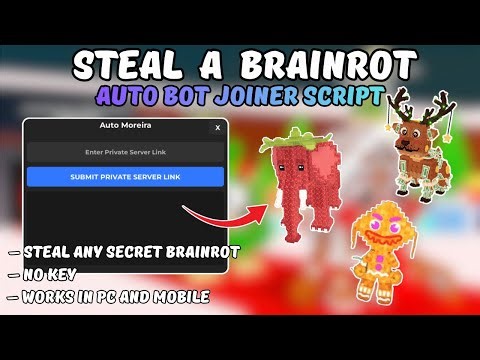 [TUTORIAL] Steal a Brainrot Script AUTO MOREIRA l INSTANT STEAL l NOT PATCHED | KEYLESS