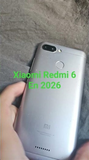 Xiaomi Redmi 6 en 2026 ¿Sirve? #retro #smartphone #techretro #tech #case #2026 #repair #2018 #xiaomi