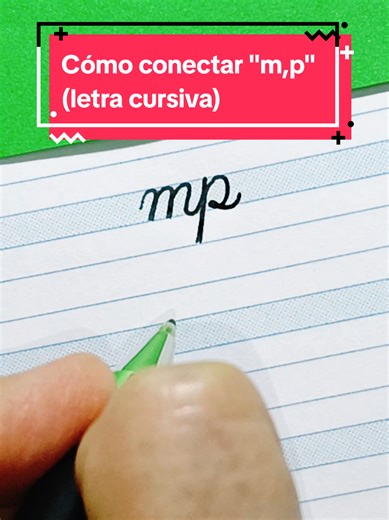 Cómo conectar letras 'm' y 'p' en cursiva