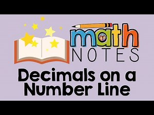 DECIMALS NOTES | Understanding Decimals Number Lines | 4th Grade Math Series | Part 4 of 9