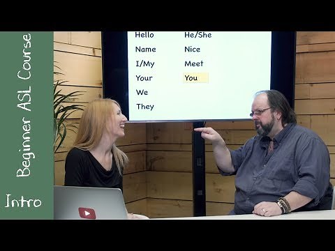 Beginner ASL Course Introduction