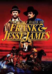 The Last Days of Frank and Jesse James (1986)