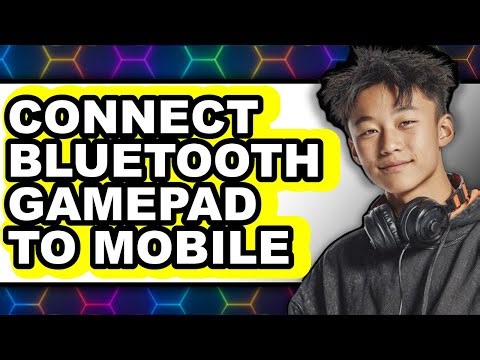 How to Connect Bluetooth Gamepad to Mobile - Step by Step