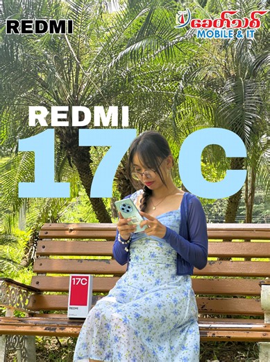 Redmi 17 C ရဲ့ Review — အပြည့်အစုံဗျူဟာ
