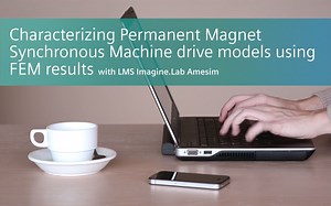 Simcenter Amesim – Characterizing Permanent Magnet Synchronous Machine drive mod