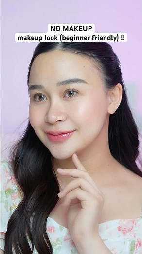 NO MAKEUP Makeup Look (pemula friendly) !! #makeuptutorial #makeuptips #natural
