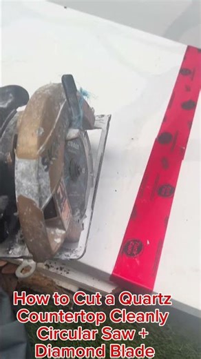 How to Cut a Quartz Countertop Cleanly | Circular Saw + Diamond Blade