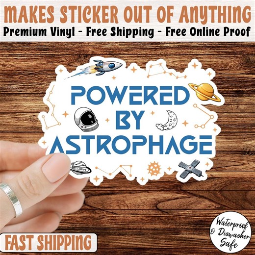Powered by Astrophage Sticker | Project Hail Mary Sci Fi Decal | Book Gift Waterproof Sticker - Etsy
