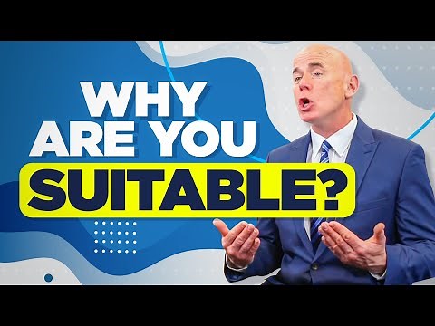 WHY DO YOU THINK YOU ARE SUITABLE FOR THIS JOB? (The BEST ANSWER to this TOUGH Interview Question!)