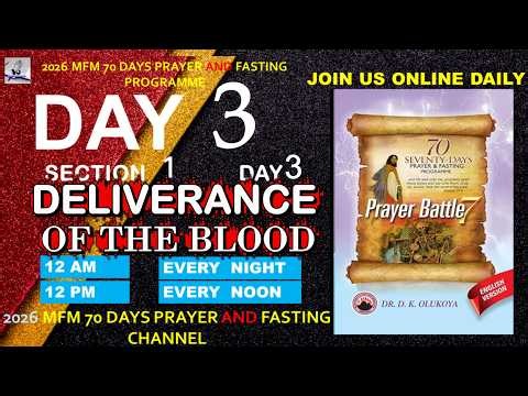 DAY 3(THREE)MFM 70 DAYS PRAYER & FASTING 2026 PROGRAM |70 DAYS OF GREAT DELIVERANCE |SECTION 1 DAY 3