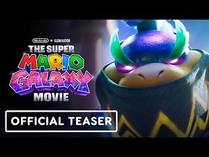 The Super Mario Galaxy Movie - Official Mario & Luigi vs. Bowser Jr. Teaser (2026)