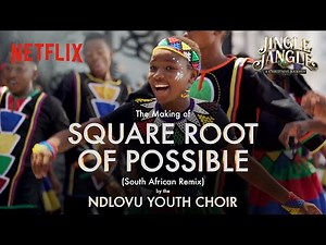 Ndlovu Youth Choir | Square Root of Possible - BTS | Jingle Jangle