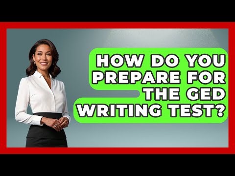 How Do You Prepare for the GED Writing Test? | Your GED Coach