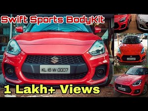 Swift മൊത്തത്തിൽ ഒന്നു അഴിച്ചു പണിതു.Modifying swift and installing sports body kit