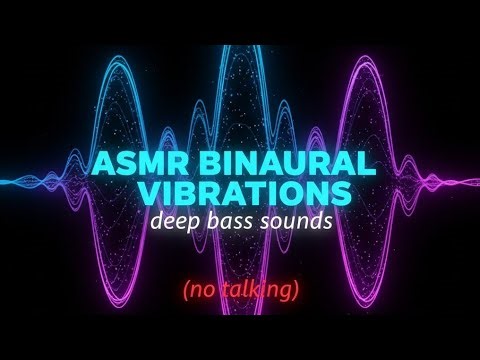 Binaural Bass Vibrations for Sleep & Anxiety (No Talking)