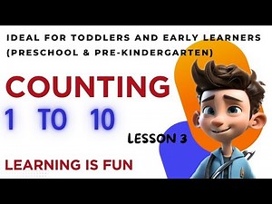 Pre-School Math | Counting 1 to 10 | Lesson3 | Learning is Fun