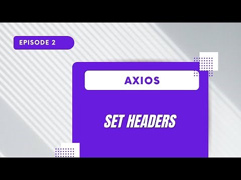 Axios - Set Headers