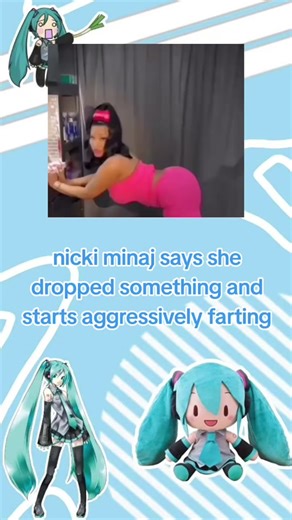 nicki minaj says she dropped something and starts aggressively farting || #hatsunemiku #croppedmeme #croppedvideo #croppedmemes #croppedvideos #miku #croppedvid #croppedvids #croppedfunnymeme #funnymeme #projectsekai #projectdiva #vocaloid #hatsunemikuvocaloid #meme #fyp #fypage #stantwitter #xyzabc #cropped #memes #hatsunemikucrops #mikucrops #colorfulstage #pjsekai #hatsunemikucolorfulstage #viral