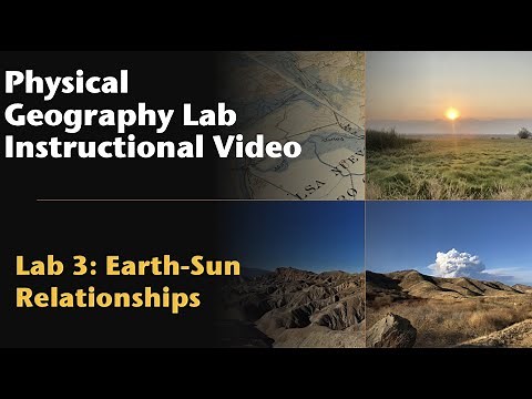 Earth-Sun Relationships | OER Physical Geography Lab Instructional Video