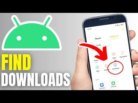How To Find Downloads On Android - Full Guide